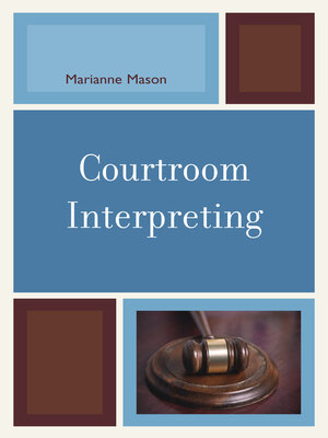 cover image of Courtroom Interpreting
